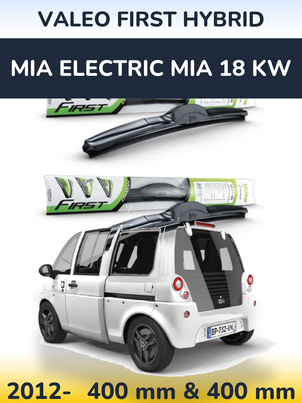 Комплект передних дворников Valeo First Hybrid 400 & 400 мм для MIA Electric mia 18 kw 2012-2026