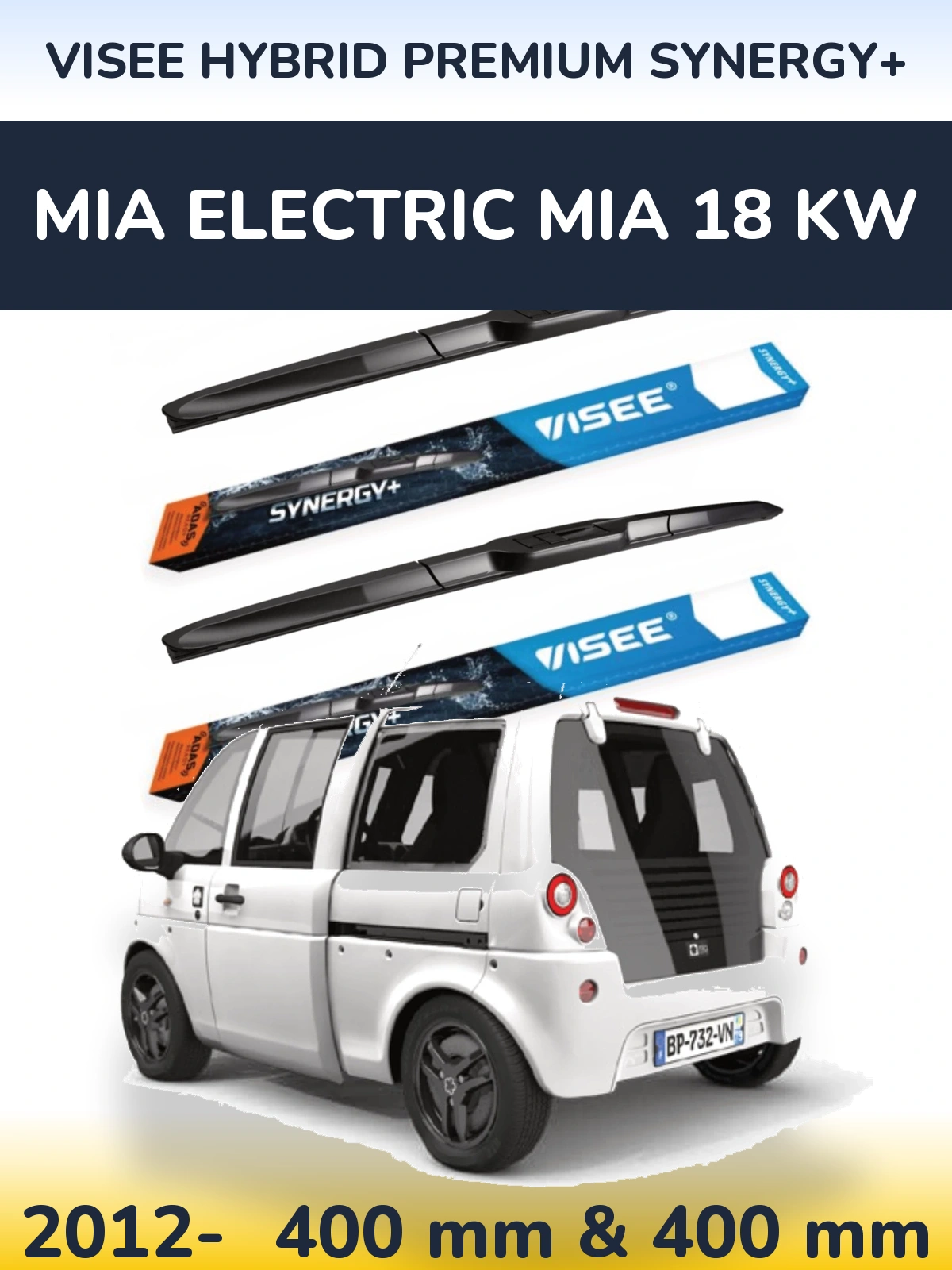 Front wiper blade set VISEE HYBRID PREMIUM SYNERGY+ 400 & 400 mm for MIA Electric mia 18 kw 2012-2026