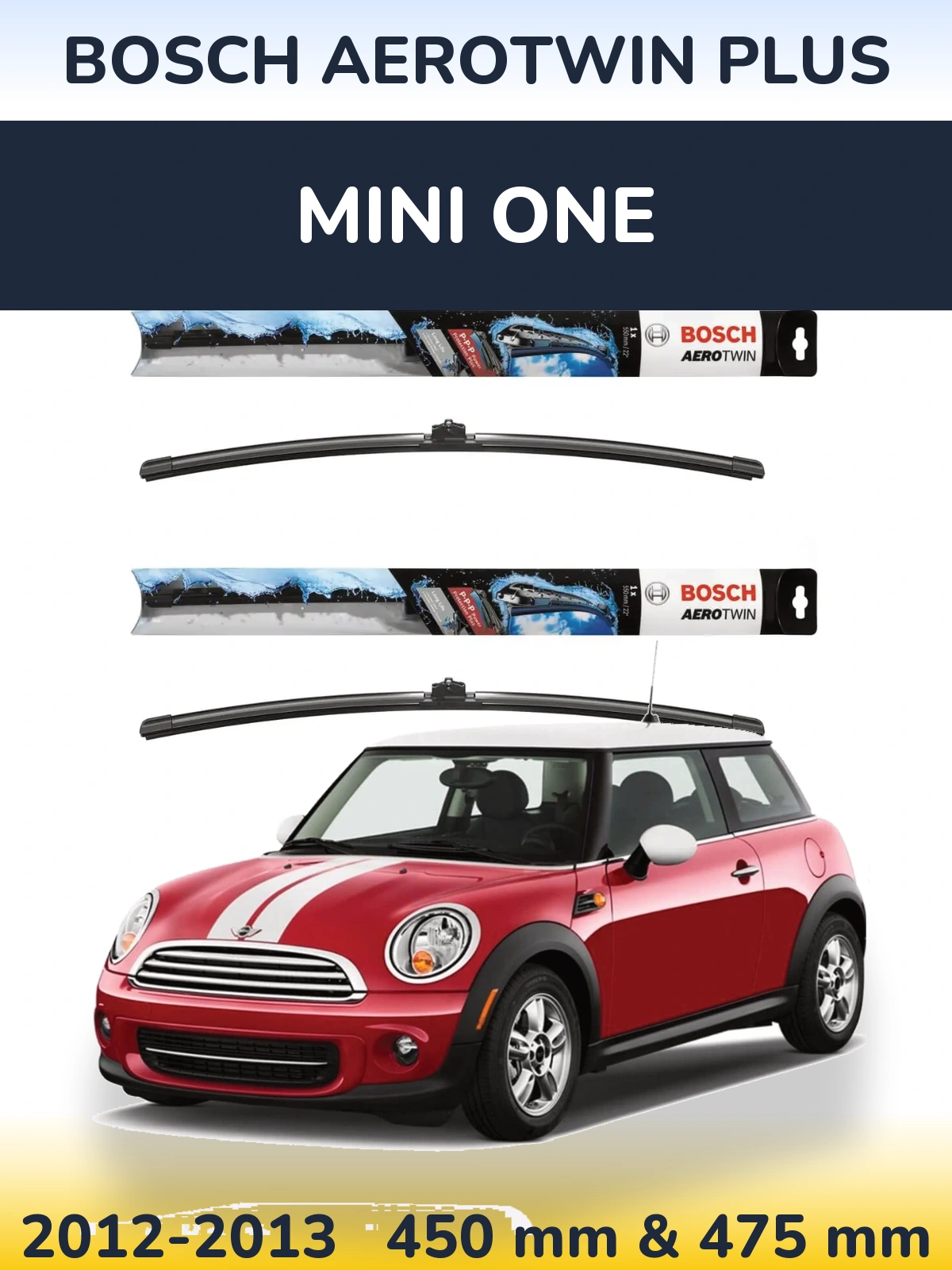 Комплект передних дворников BOSCH AeroTwin Plus 450 & 475 мм для MINI One 2012-2013