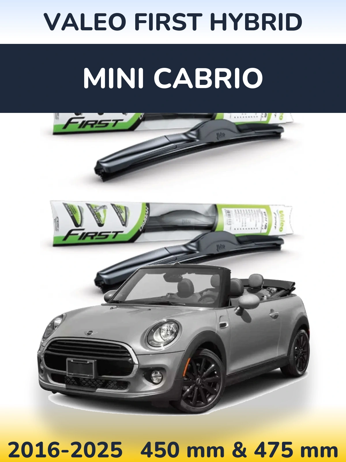 Комплект передніх щіток Valeo First Hybrid 450 & 475 мм для MINI Cabrio 2016-2025