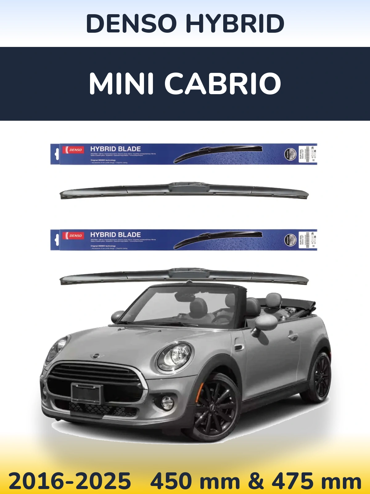 Front wiper blade set Denso Hybrid 450 & 475 mm for MINI Cabrio 2016-2025