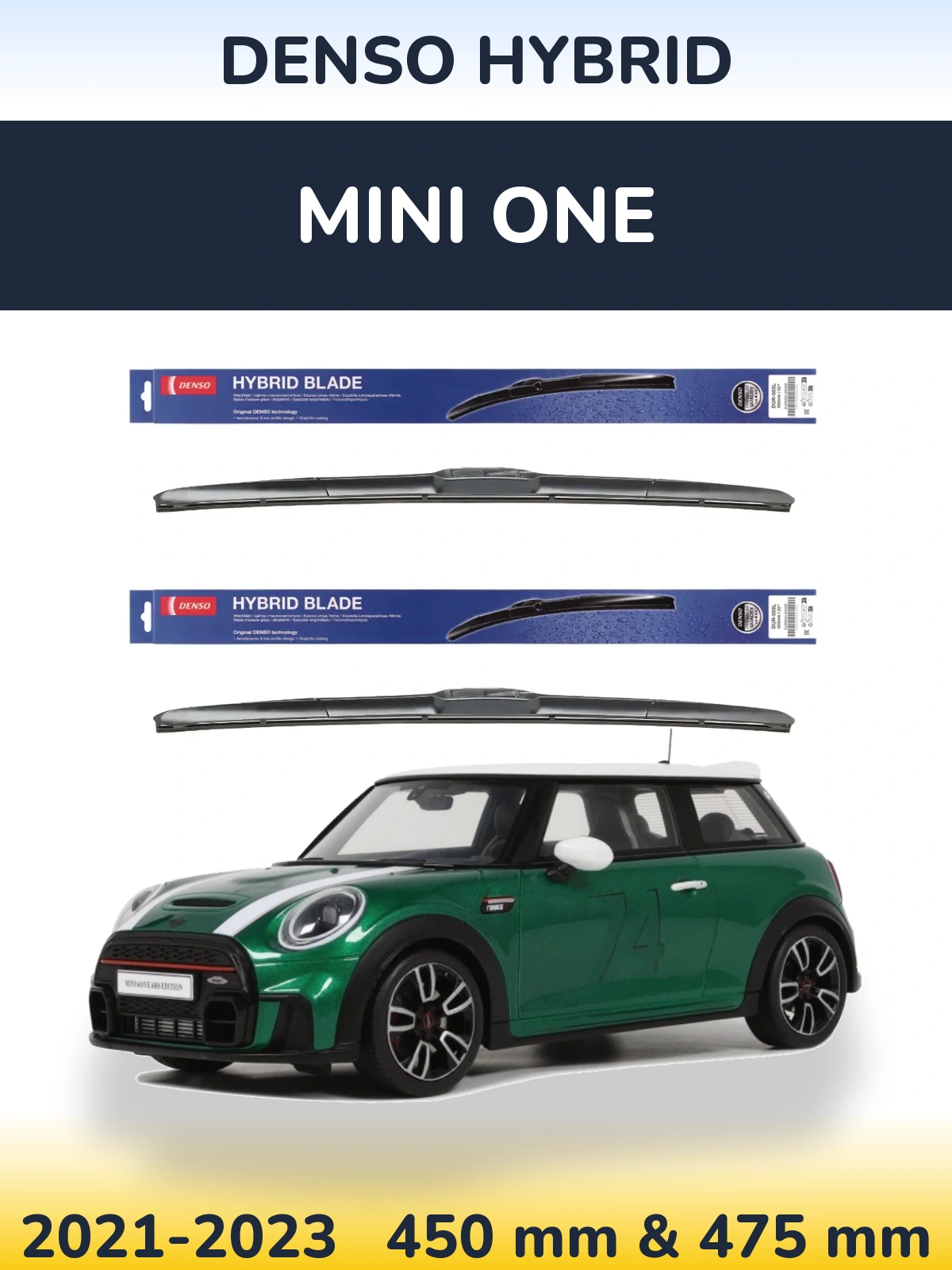 Front wiper blade set Denso Hybrid 450 & 475 mm for MINI One 2021-2023