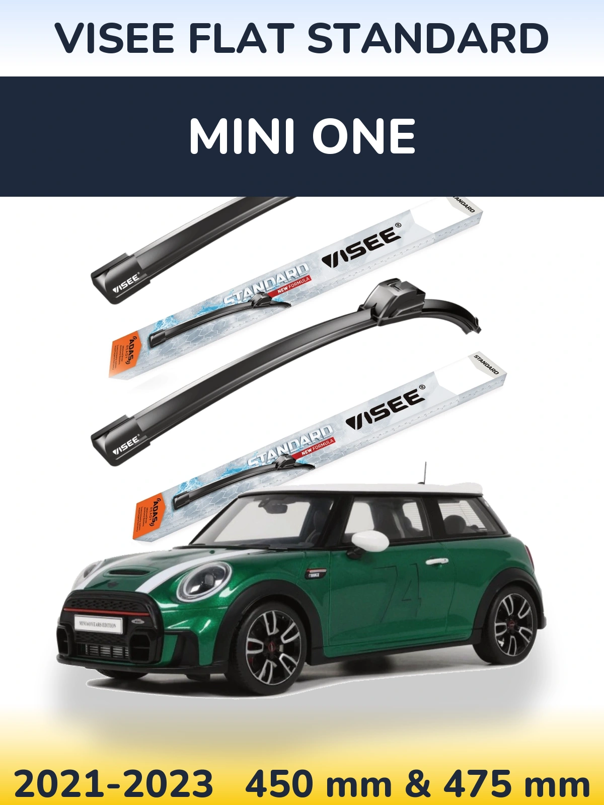 Front wiper blade set VISEE FLAT STANDARD 450 & 475 mm for MINI One 2021-2023