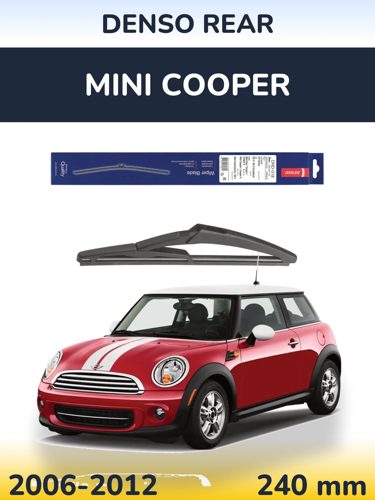 Rear wiper blade Denso Rear 240 mm for MINI Cooper 2006-2012