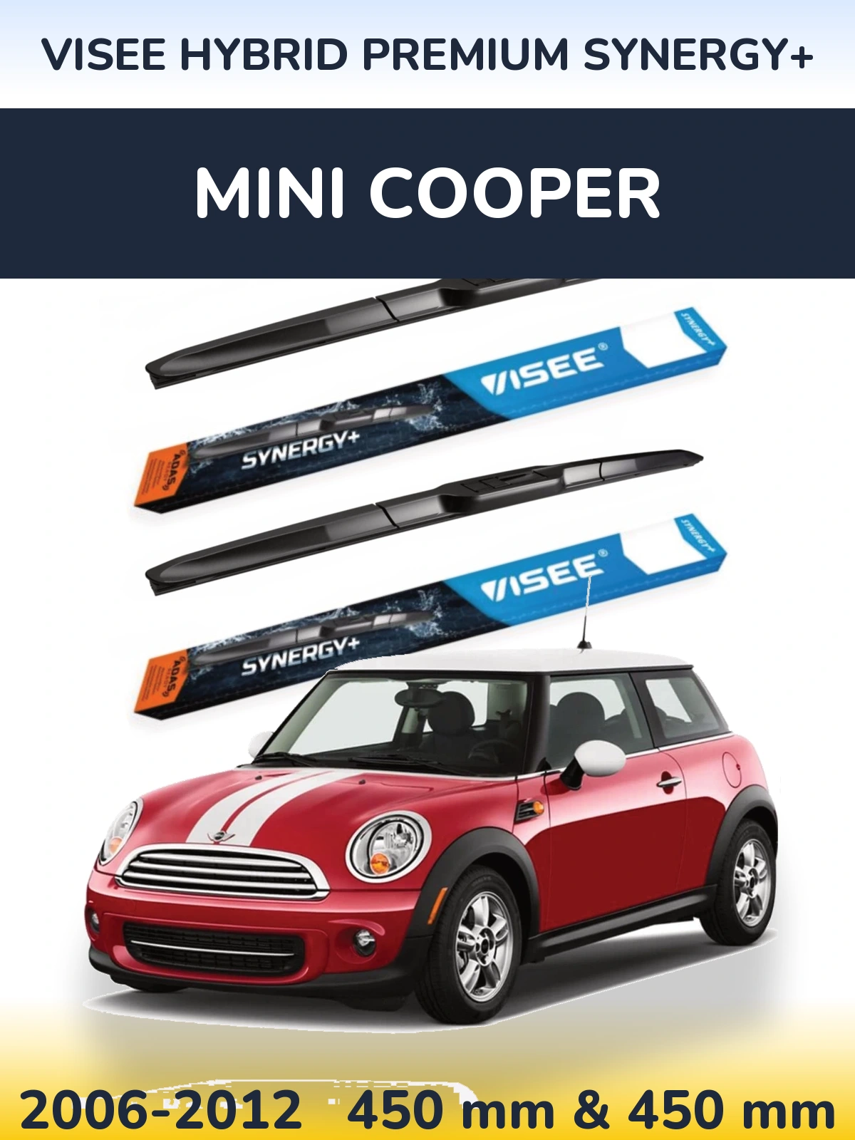 Front wiper blade set VISEE HYBRID PREMIUM SYNERGY+ 450 & 450 mm for MINI Cooper 2006-2012