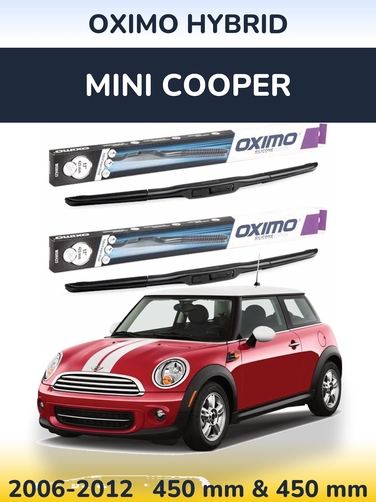 Front wiper blade set Oximo Hybrid 450 & 450 mm for MINI Cooper 2006-2012