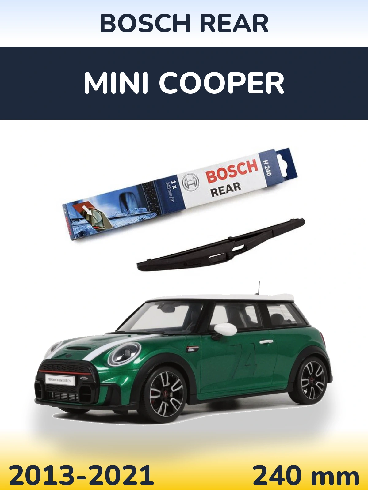 Rear wiper blade BOSCH Rear 240 mm for MINI Cooper 2013-2021