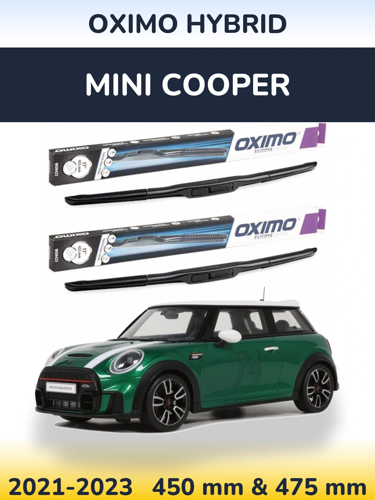 Front wiper blade set Oximo Hybrid 450 & 475 mm for MINI Cooper 2021-2023