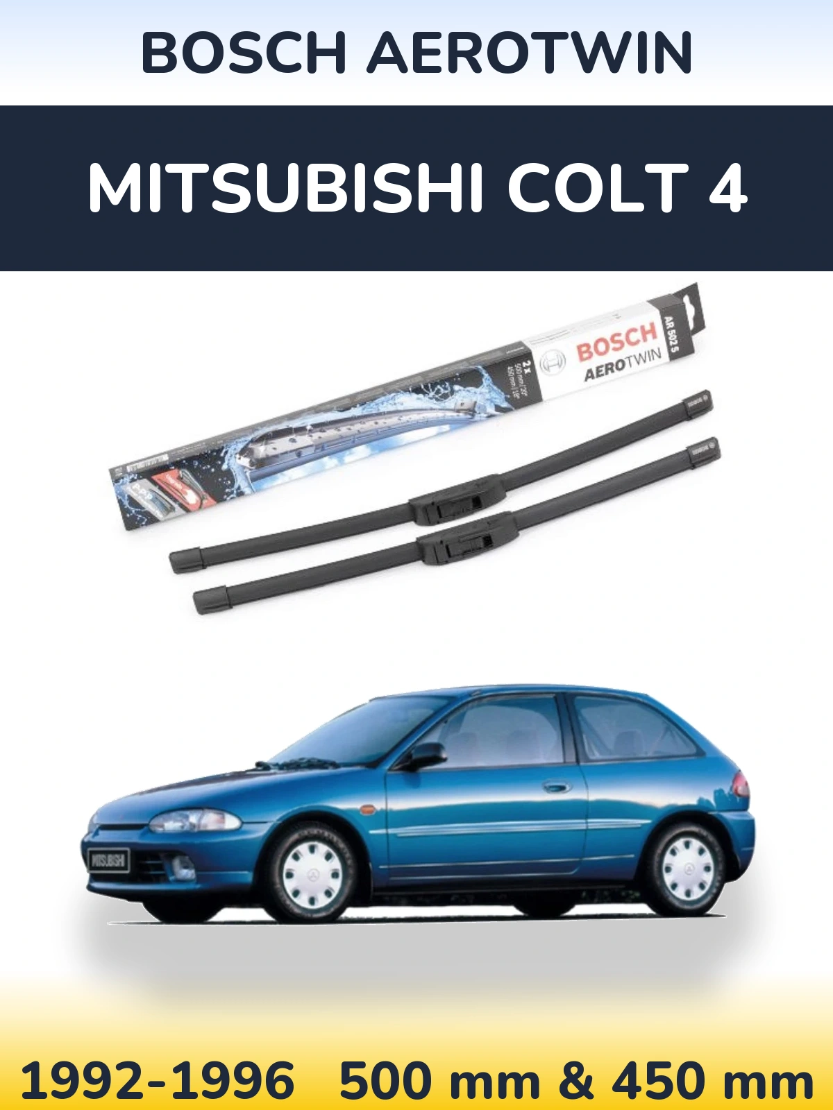 Front wiper blade set BOSCH AeroTwin 500 & 450 mm for Mitsubishi Colt 4 1992-1996