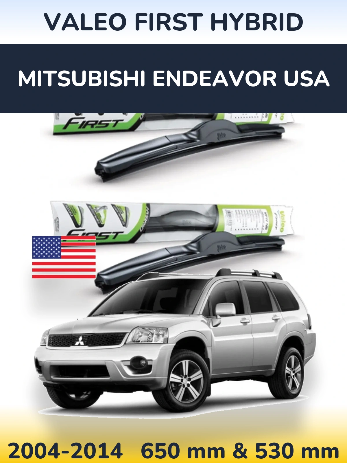 Front wiper blade set Valeo First Hybrid 650 & 530 mm for Mitsubishi Endeavor USA 2004-2014