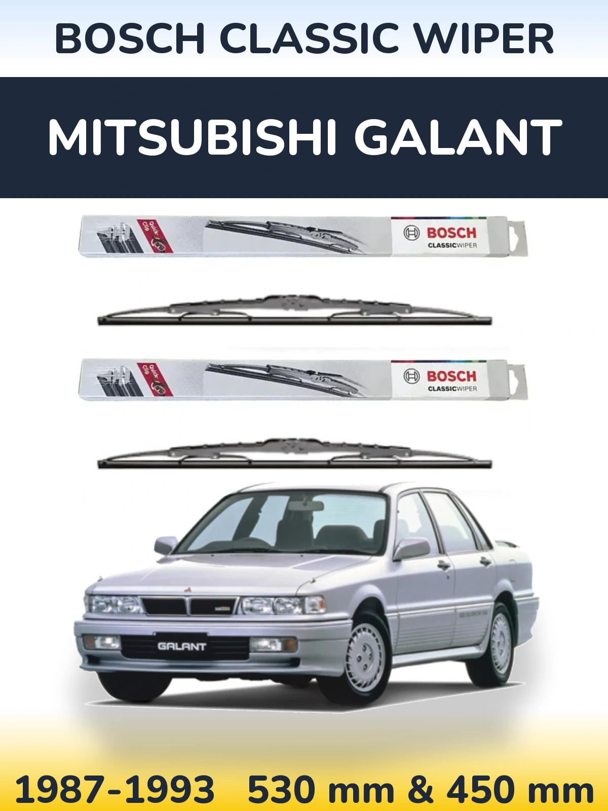 Front wiper blade set BOSCH Classic Wiper 530 & 450 mm for Mitsubishi Galant 1987-1993