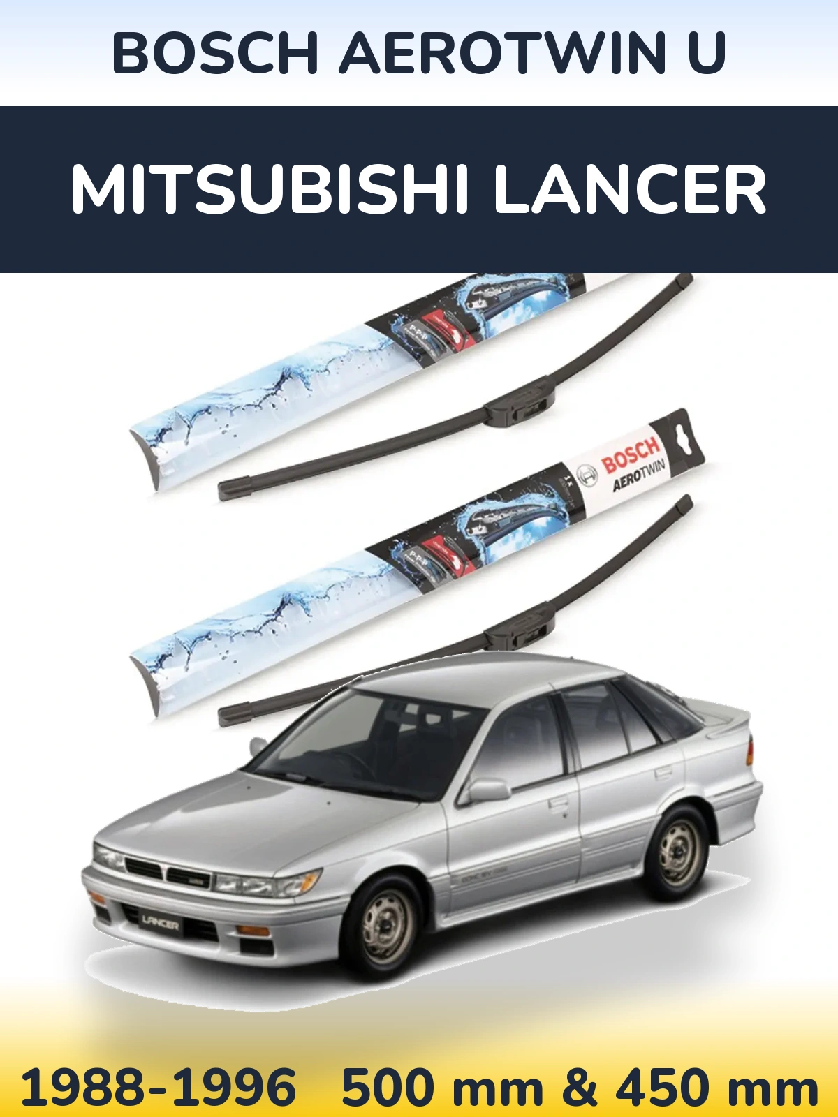 Комплект передних дворников BOSCH AeroTwin U 500 & 450 мм для Mitsubishi Lancer 1988-1996