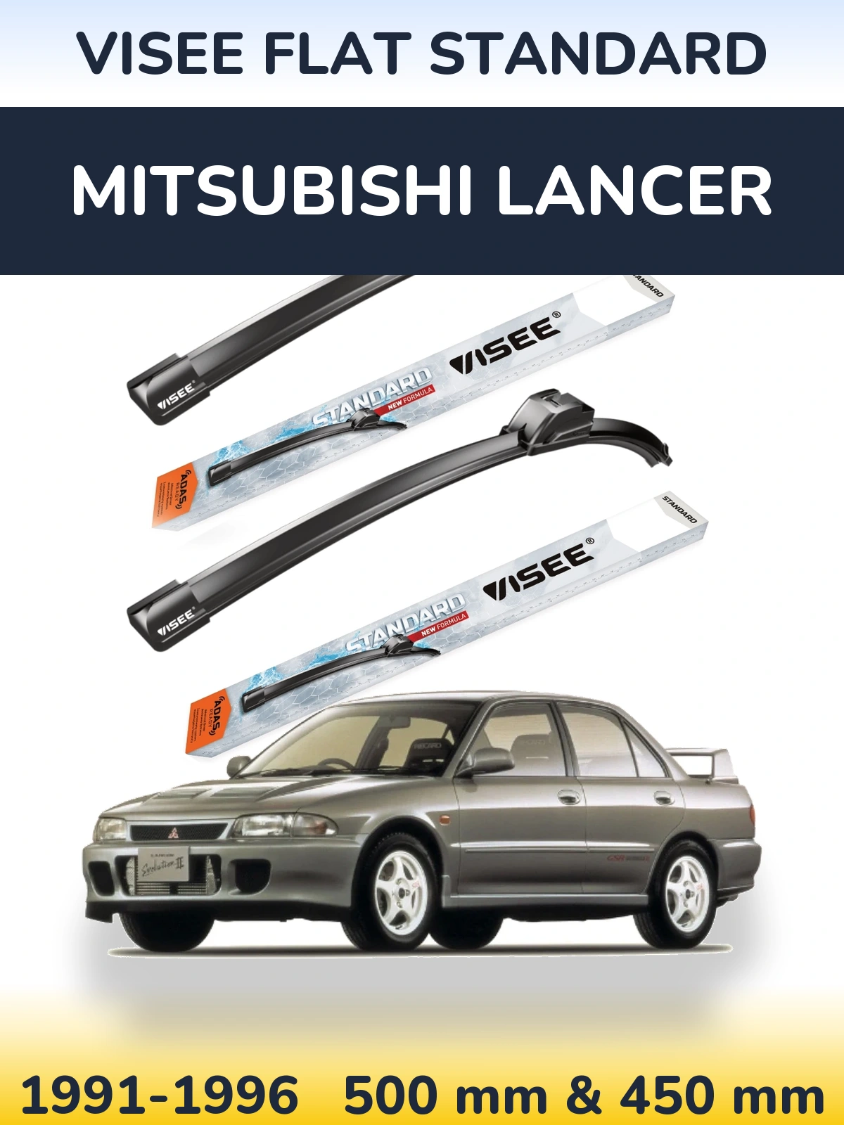 Front wiper blade set VISEE FLAT STANDARD 500 & 450 mm for Mitsubishi Lancer 1991-1996