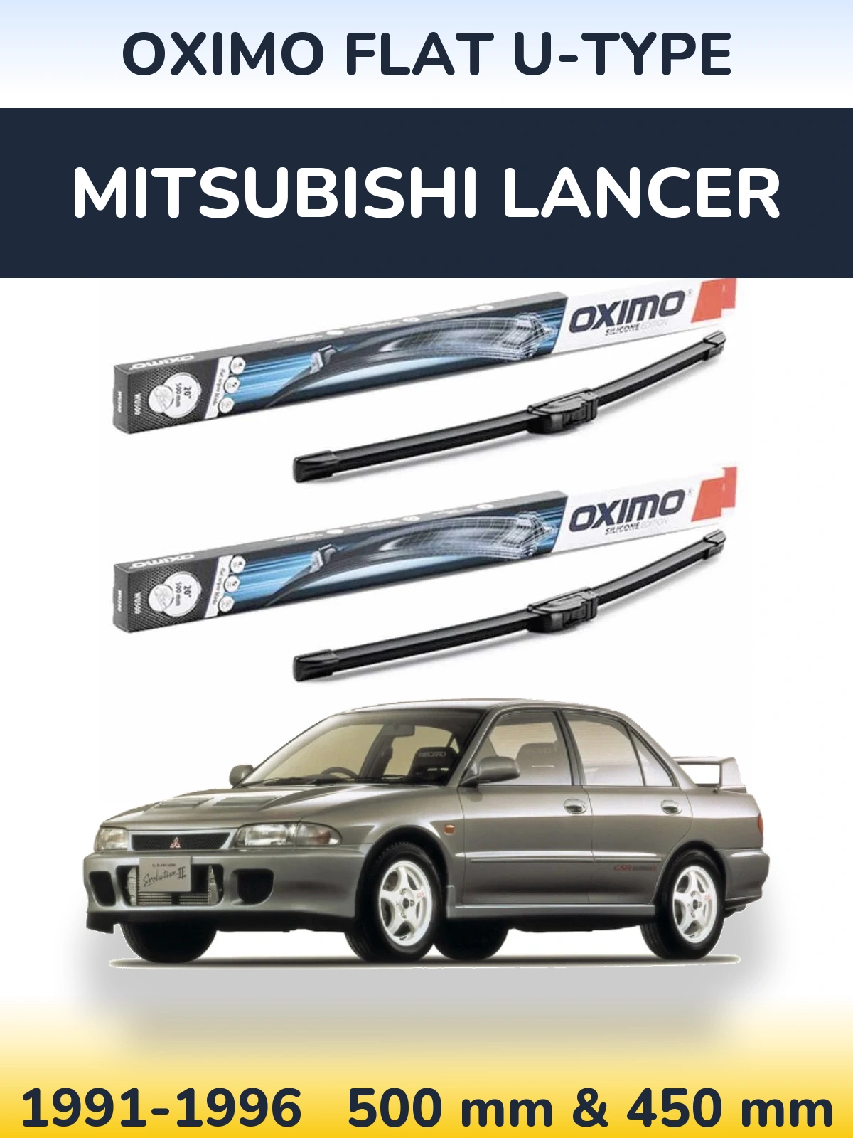 Комплект передних дворников Oximo Flat U-type 500 & 450 мм для Mitsubishi Lancer 1991-1996