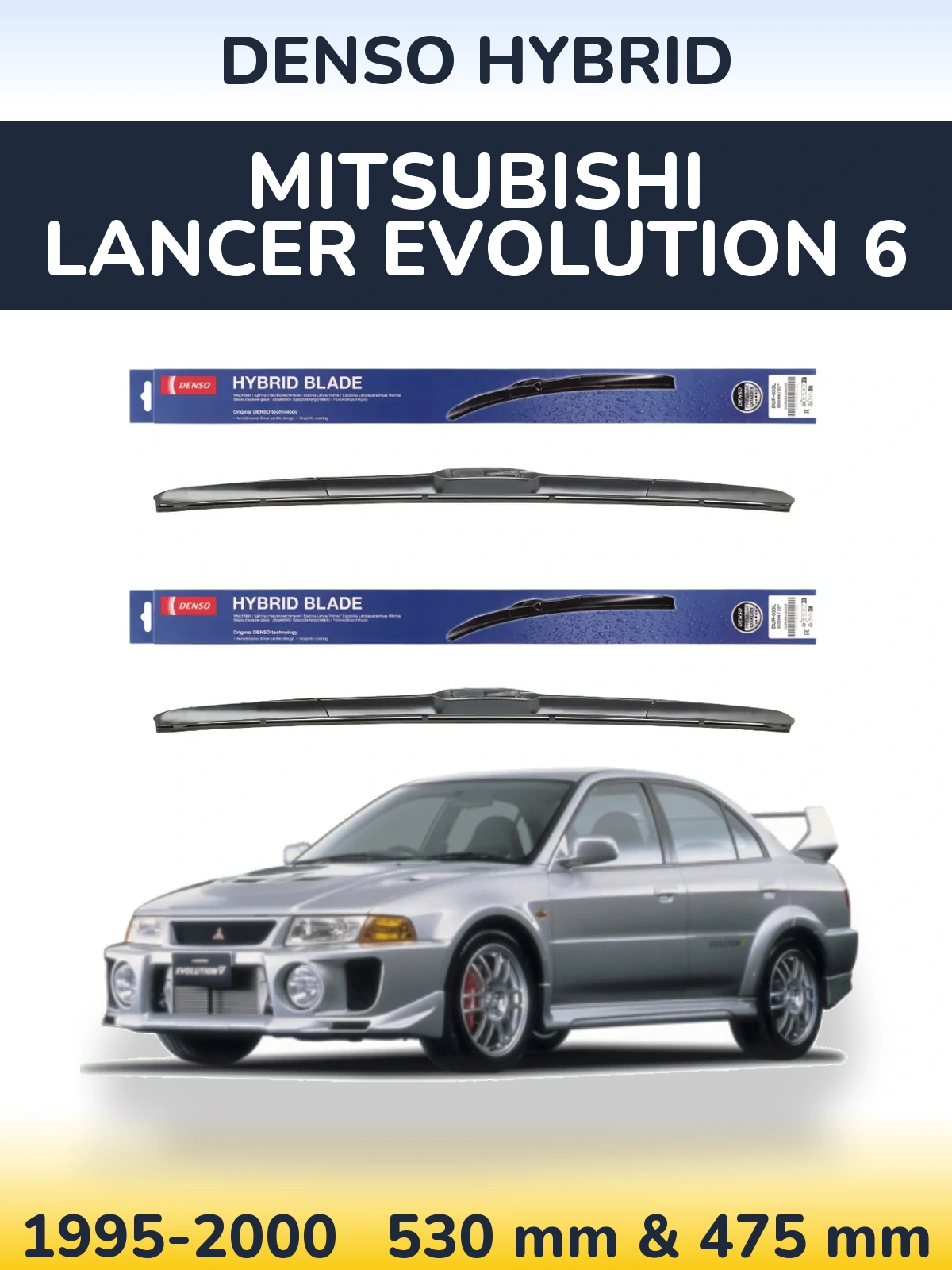 Front wiper blade set Denso Hybrid 530 & 475 mm for Mitsubishi Lancer Evolution 6 1995-2000