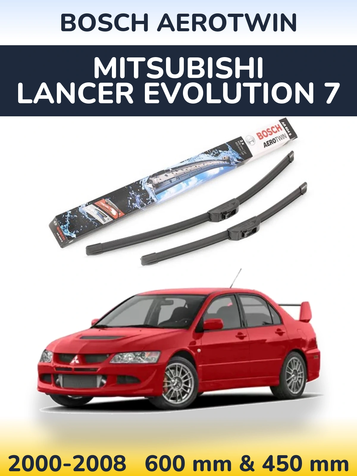 Front wiper blade set BOSCH AeroTwin 600 & 450 mm for Mitsubishi Lancer Evolution 7 2000-2008