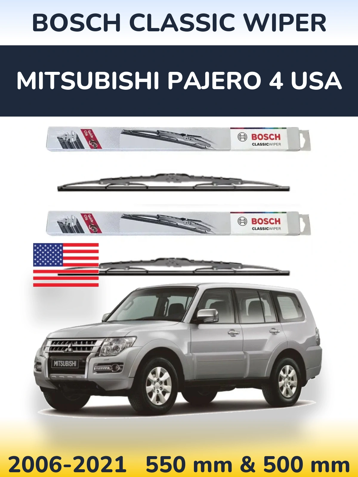 Front wiper blade set BOSCH Classic Wiper 550 & 500 mm for Mitsubishi Pajero 4 USA 2006-2021