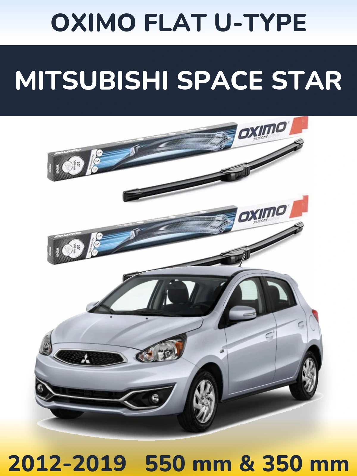 Front wiper blade set Oximo Flat U-type 550 & 350 mm for Mitsubishi Space Star 2012-2019