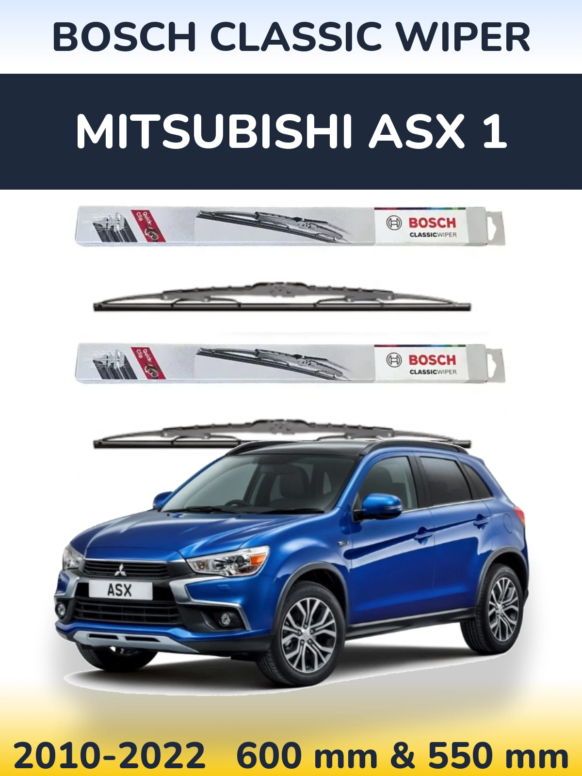 Front wiper blade set BOSCH Classic Wiper 600 & 550 mm for Mitsubishi ASX 1 2010-2022