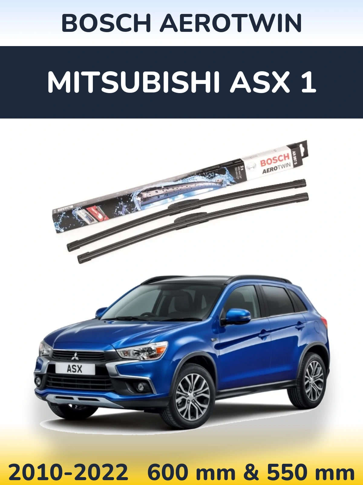 Front wiper blade set BOSCH AeroTwin 600 & 550 mm for Mitsubishi ASX 1 2010-2022