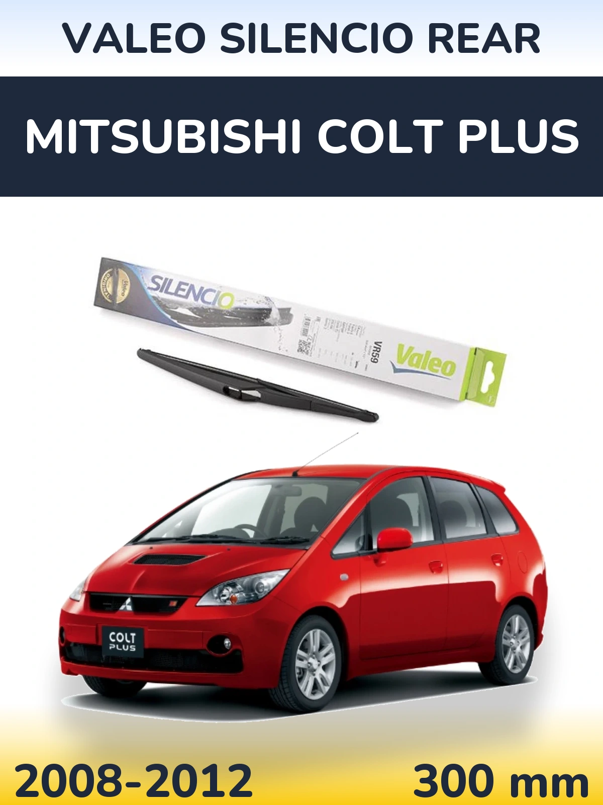 Rear wiper blade Valeo Silencio Rear 300 mm for Mitsubishi Colt Plus 2008-2012
