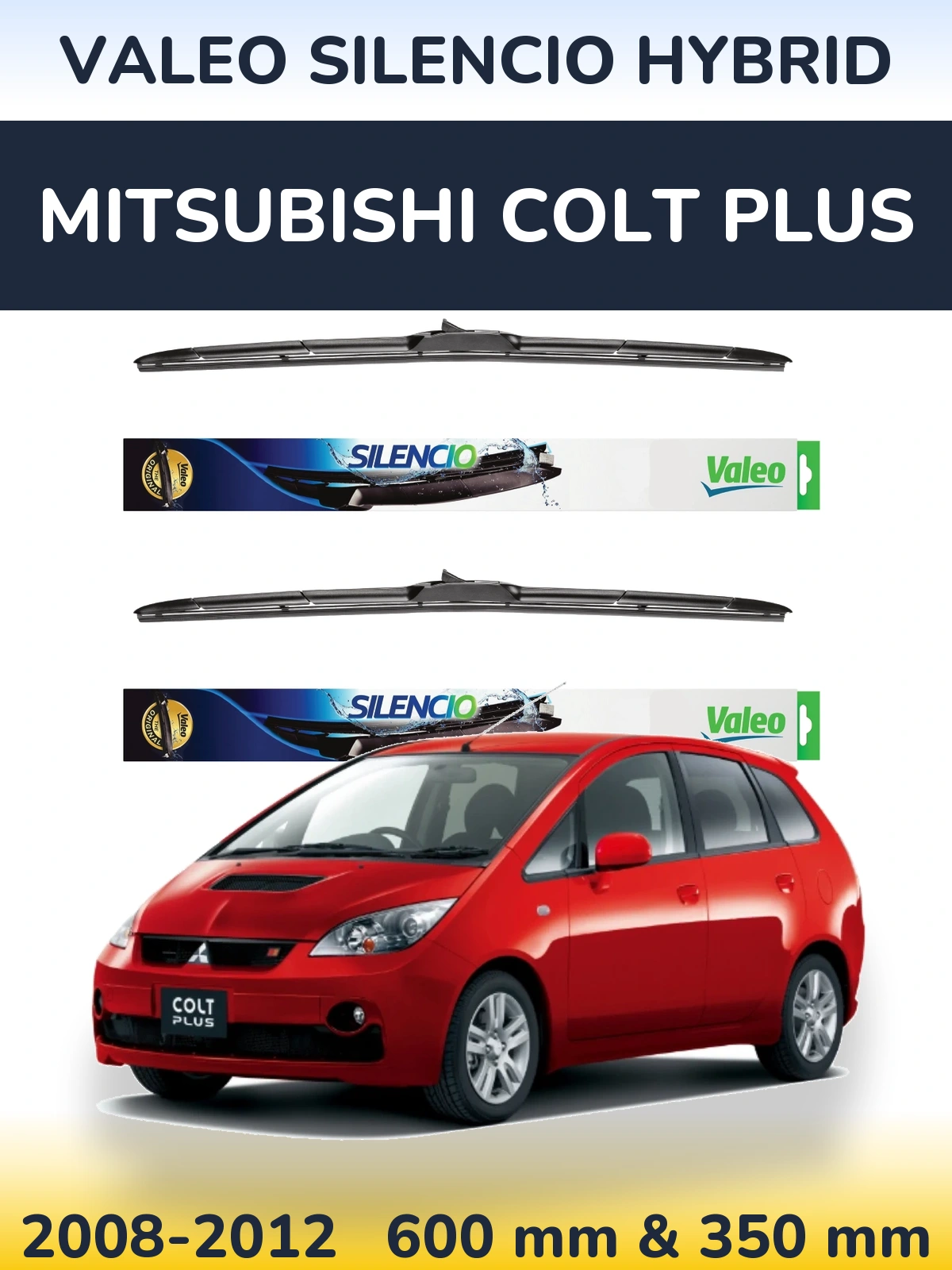 Front wiper blade set Valeo Silencio Hybrid 600 & 350 mm for Mitsubishi Colt Plus 2008-2012
