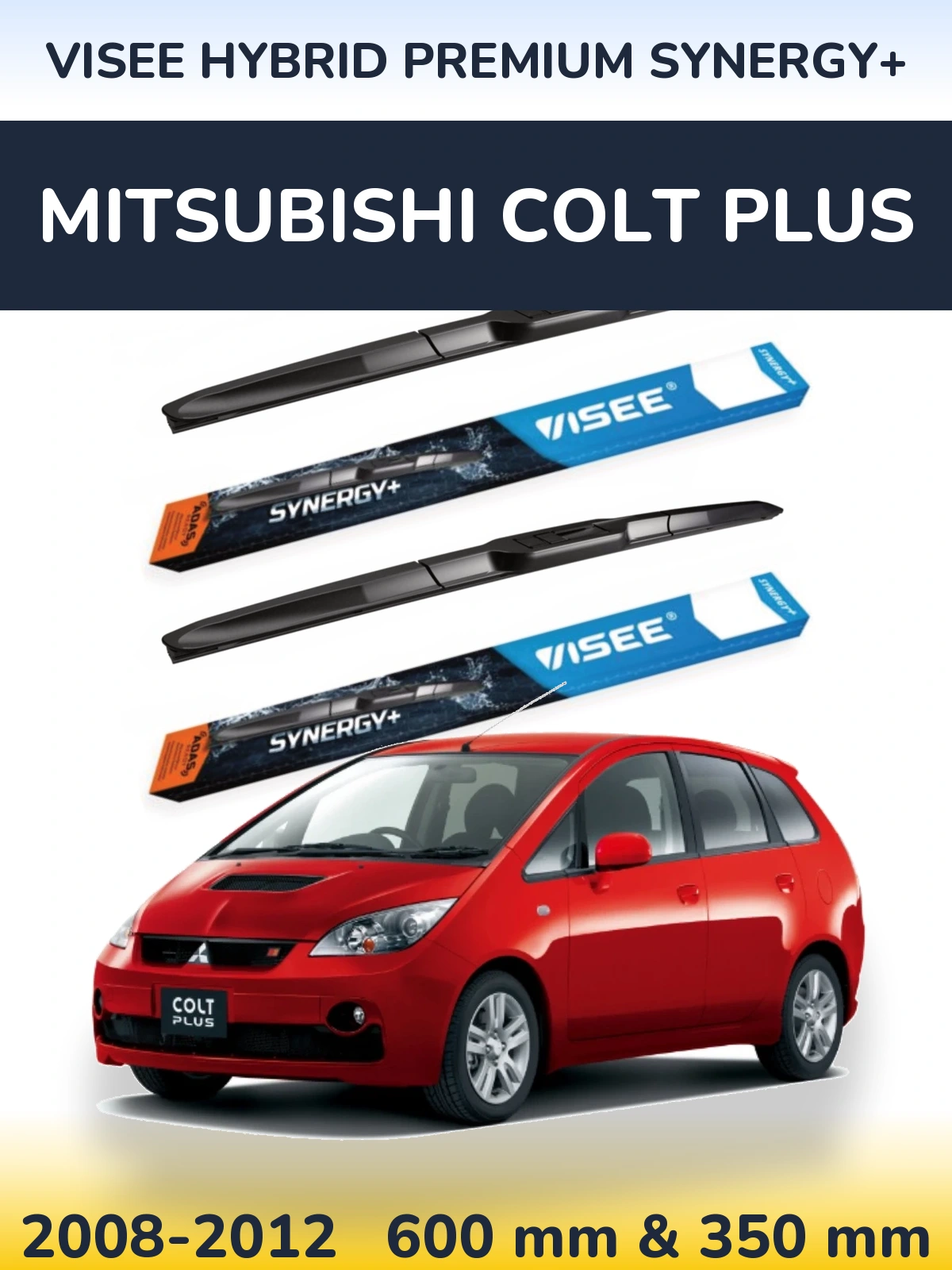 Front wiper blade set VISEE HYBRID PREMIUM SYNERGY+ 600 & 350 mm for Mitsubishi Colt Plus 2008-2012