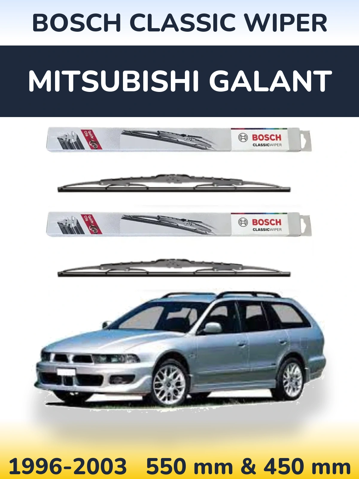Front wiper blade set BOSCH Classic Wiper 550 & 450 mm for Mitsubishi Galant 1996-2003
