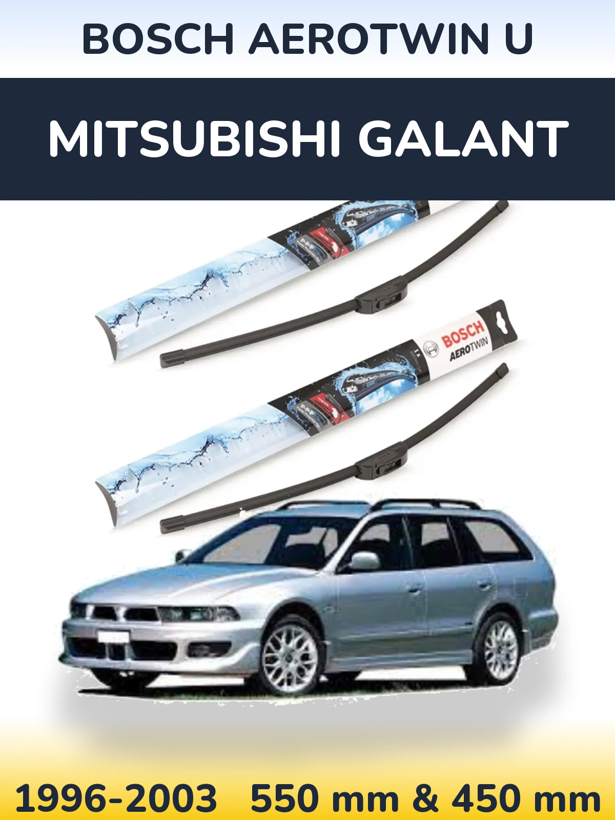 Front wiper blade set BOSCH AeroTwin U 550 & 450 mm for Mitsubishi Galant 1996-2003