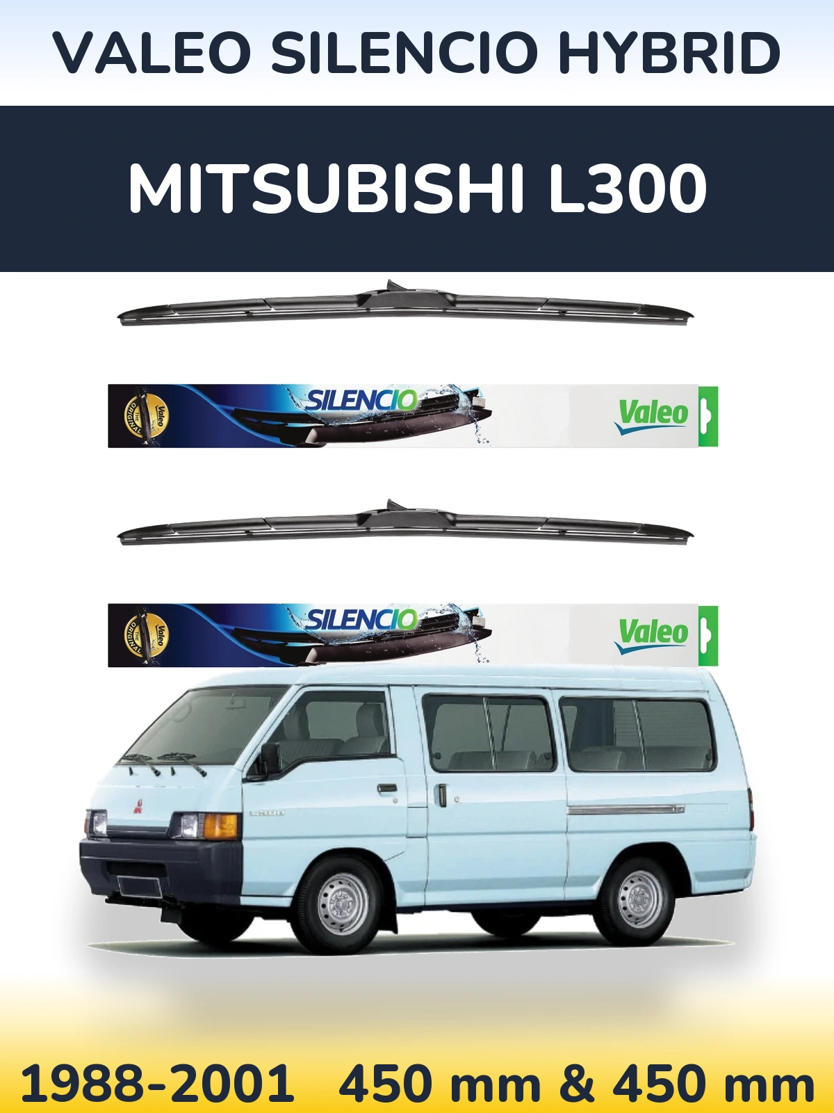 Front wiper blade set Valeo Silencio Hybrid 450 & 450 mm for Mitsubishi L300 1988-2001