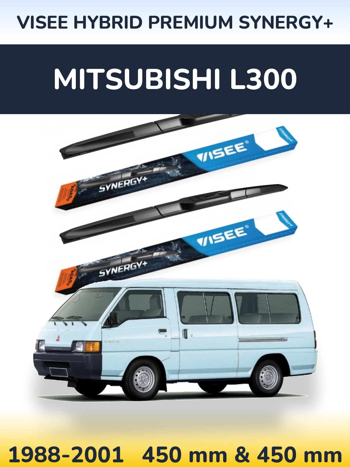 Front wiper blade set VISEE HYBRID PREMIUM SYNERGY+ 450 & 450 mm for Mitsubishi L300 1988-2001