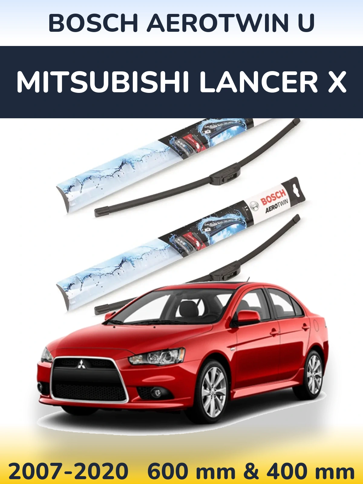 Front wiper blade set BOSCH AeroTwin U 600 & 400 mm for Mitsubishi Lancer X 2007-2020