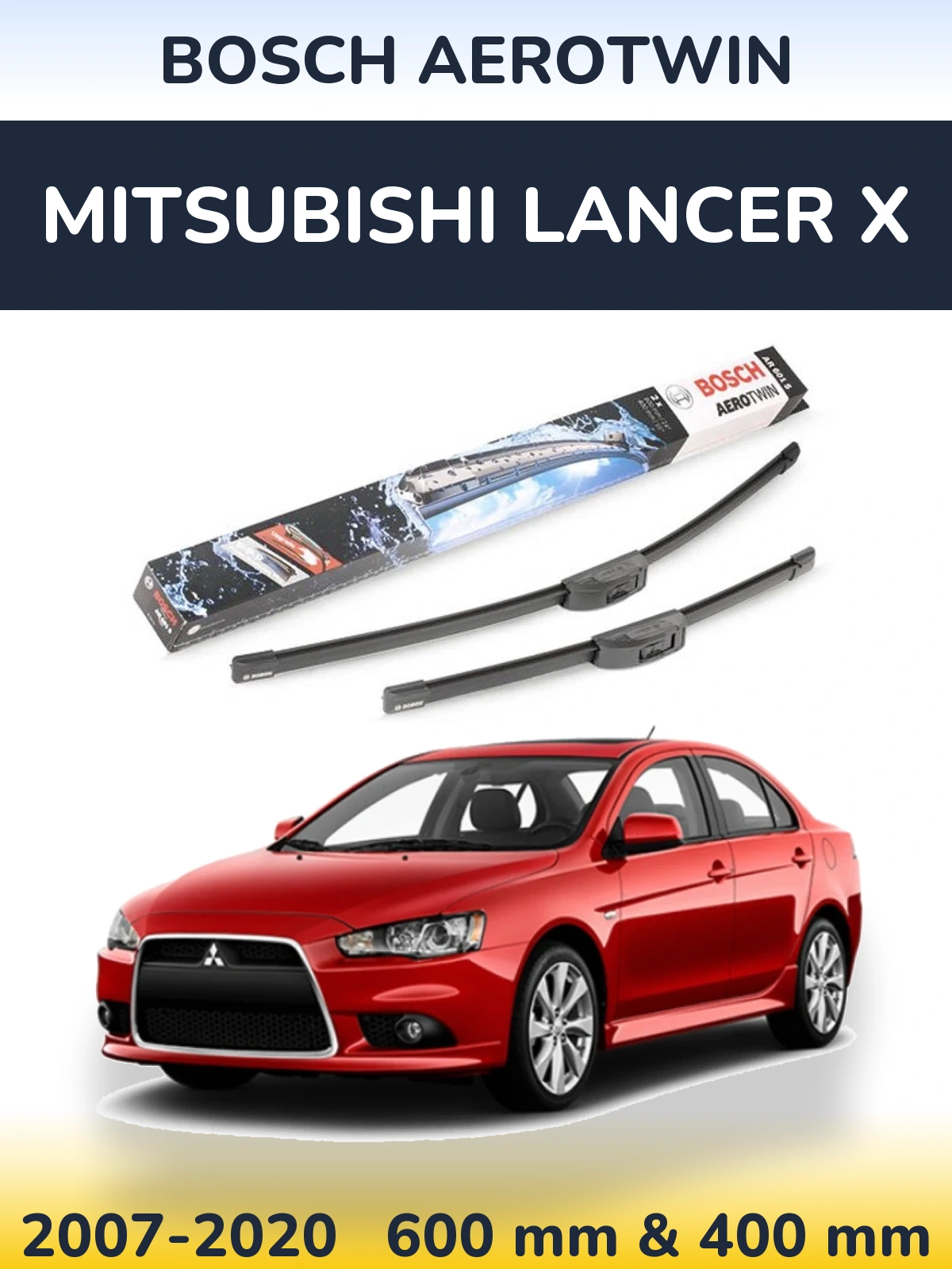 Front wiper blade set BOSCH AeroTwin 600 & 400 mm for Mitsubishi Lancer X 2007-2020