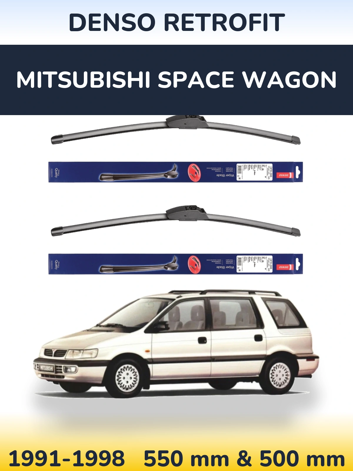 Комплект передних дворников Denso Retrofit 550 & 500 мм для Mitsubishi Space Wagon 1991-1998