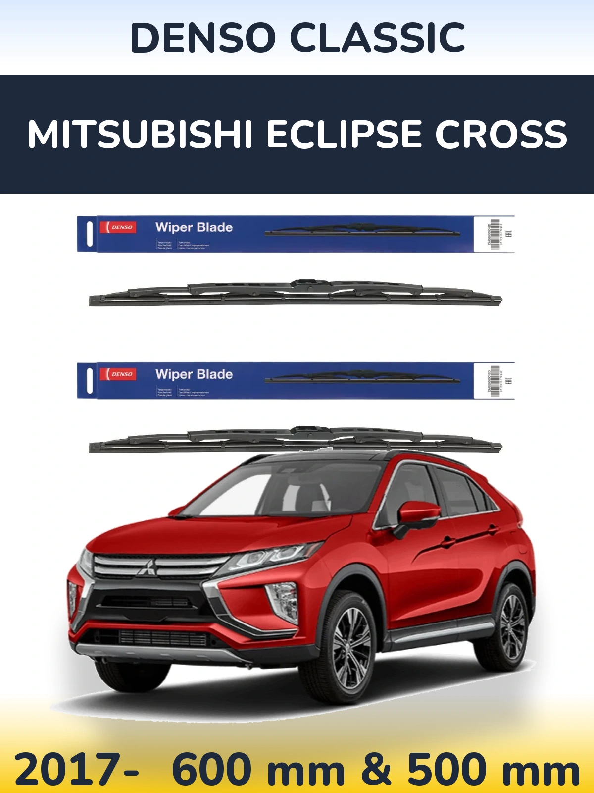 Комплект передних дворников Denso Classic 600 & 500 мм для Mitsubishi Eclipse Cross 2017-2026