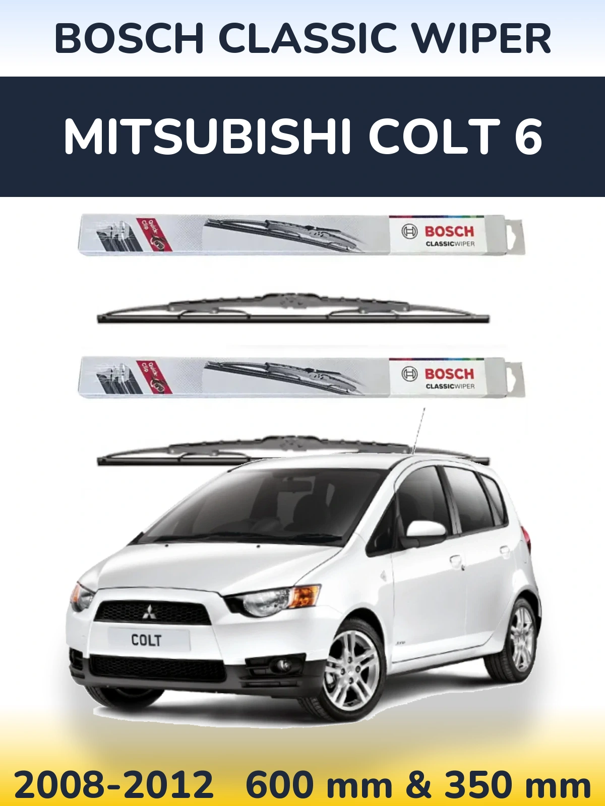 Комплект передніх щіток BOSCH Classic Wiper 600 & 340 мм для Mitsubishi Colt 6 2008-2012