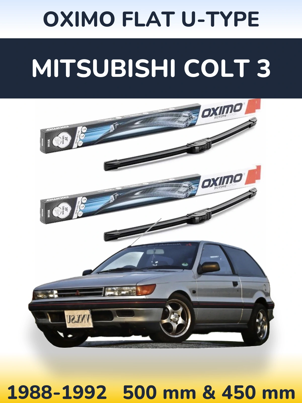 Front wiper blade set Oximo Flat U-type 500 & 450 mm for Mitsubishi Colt 3 1988-1992