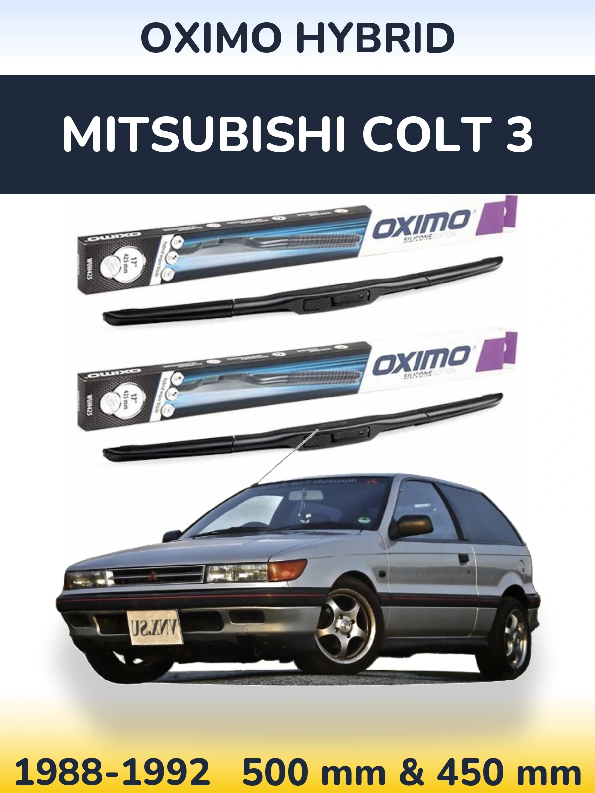 Front wiper blade set Oximo Hybrid 500 & 450 mm for Mitsubishi Colt 3 1988-1992