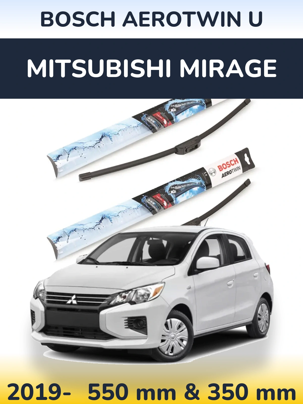 Front wiper blade set BOSCH AeroTwin U 550 & 350 mm for Mitsubishi Mirage 2019-2026
