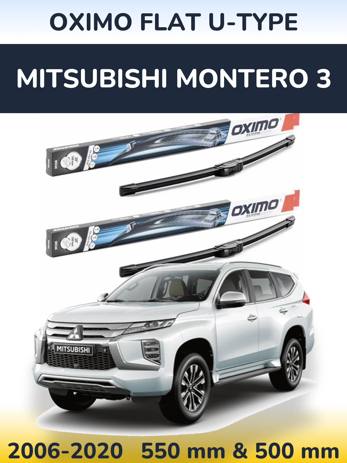 Комплект передніх щіток Oximo Flat U-type 550 & 500 мм для Mitsubishi Montero 3 2006-2020