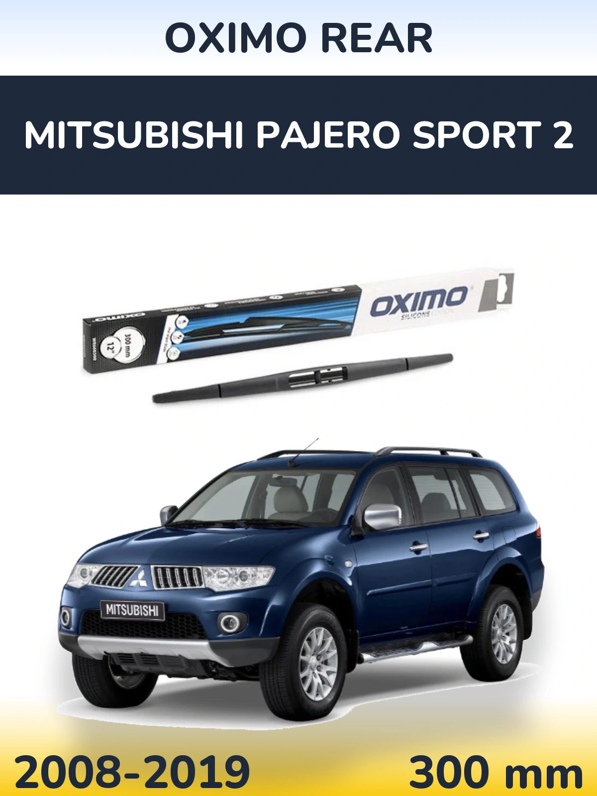 Rear wiper blade Oximo Rear 300 mm for Mitsubishi Pajero Sport 2 2008-2019