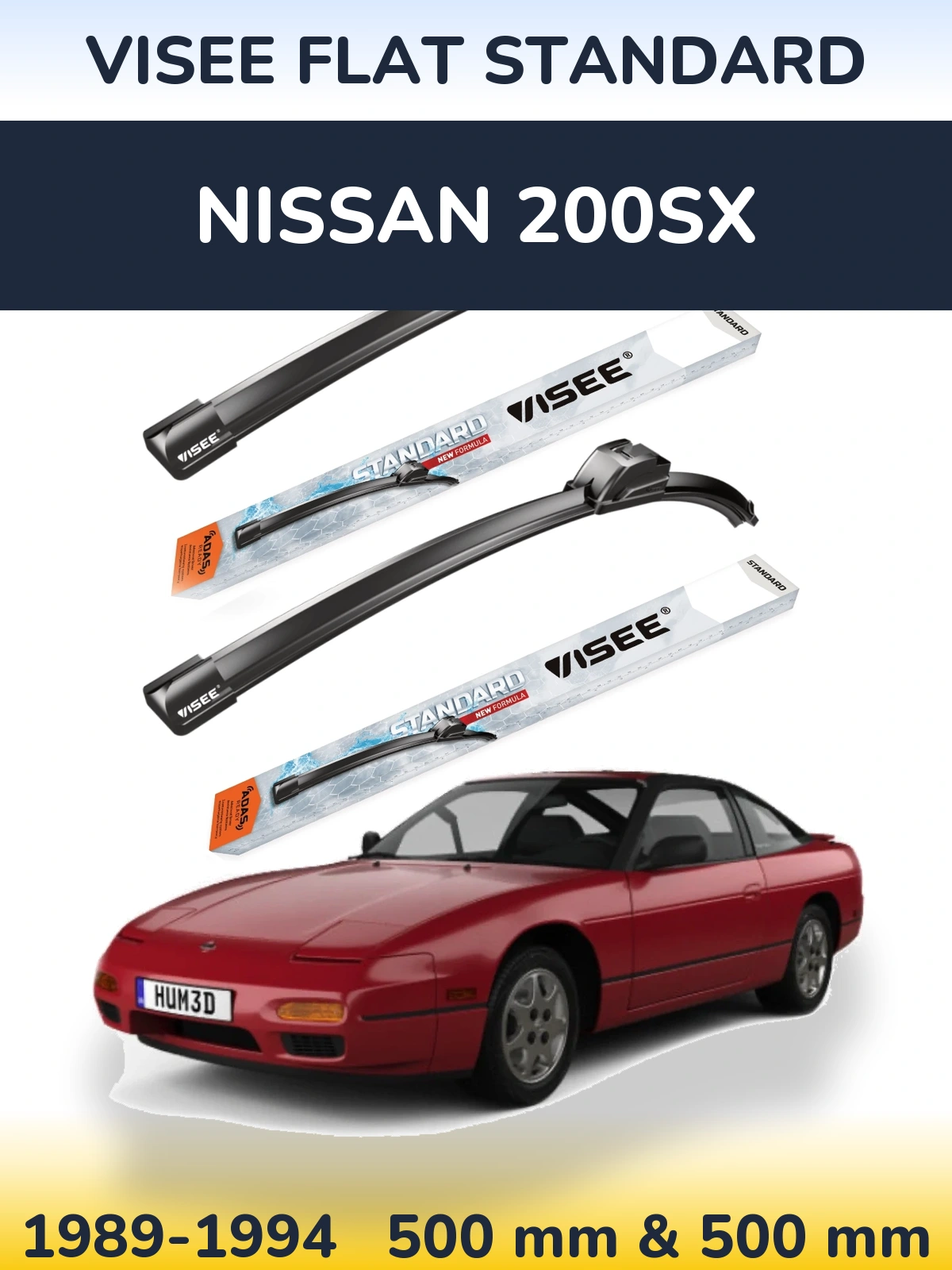 Front wiper blade set VISEE FLAT STANDARD 500 & 500 mm for Nissan 200SX 1989-1994
