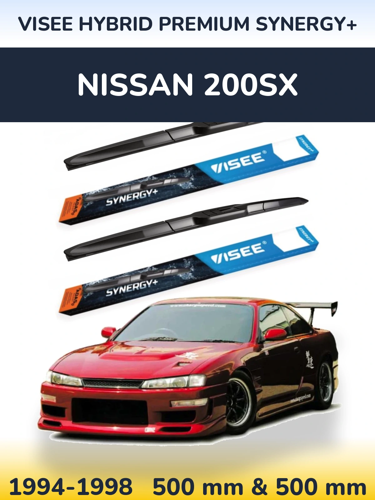 Front wiper blade set VISEE HYBRID PREMIUM SYNERGY+ 500 & 500 mm for Nissan 200SX 1994-1998