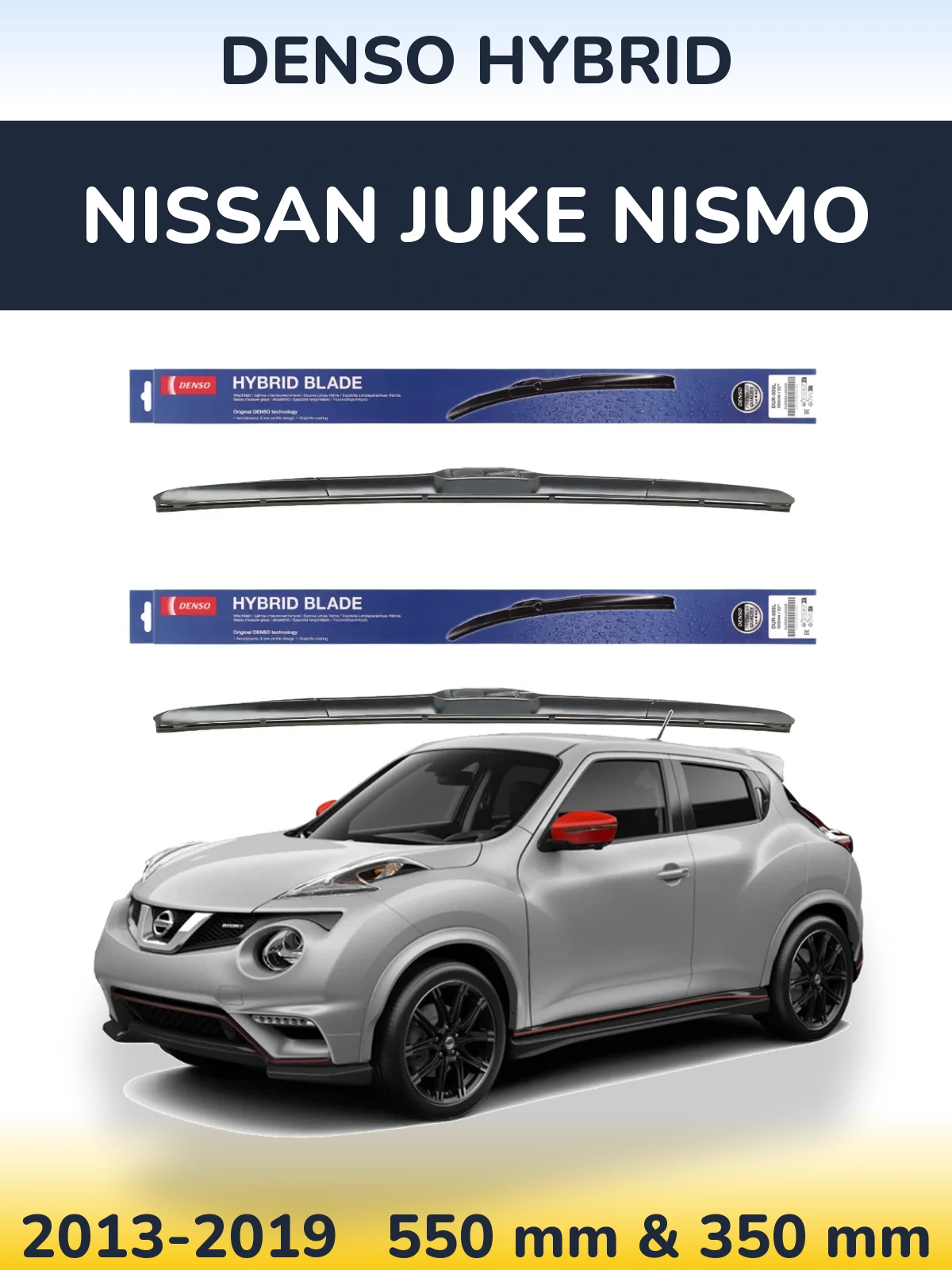 Front wiper blade set Denso Hybrid 550 & 350 mm for Nissan Juke Nismo 2013-2019