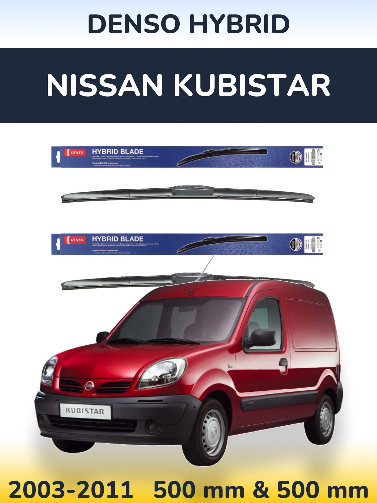 Front wiper blade set Denso Hybrid 500 & 500 mm for Nissan Kubistar 2003-2011