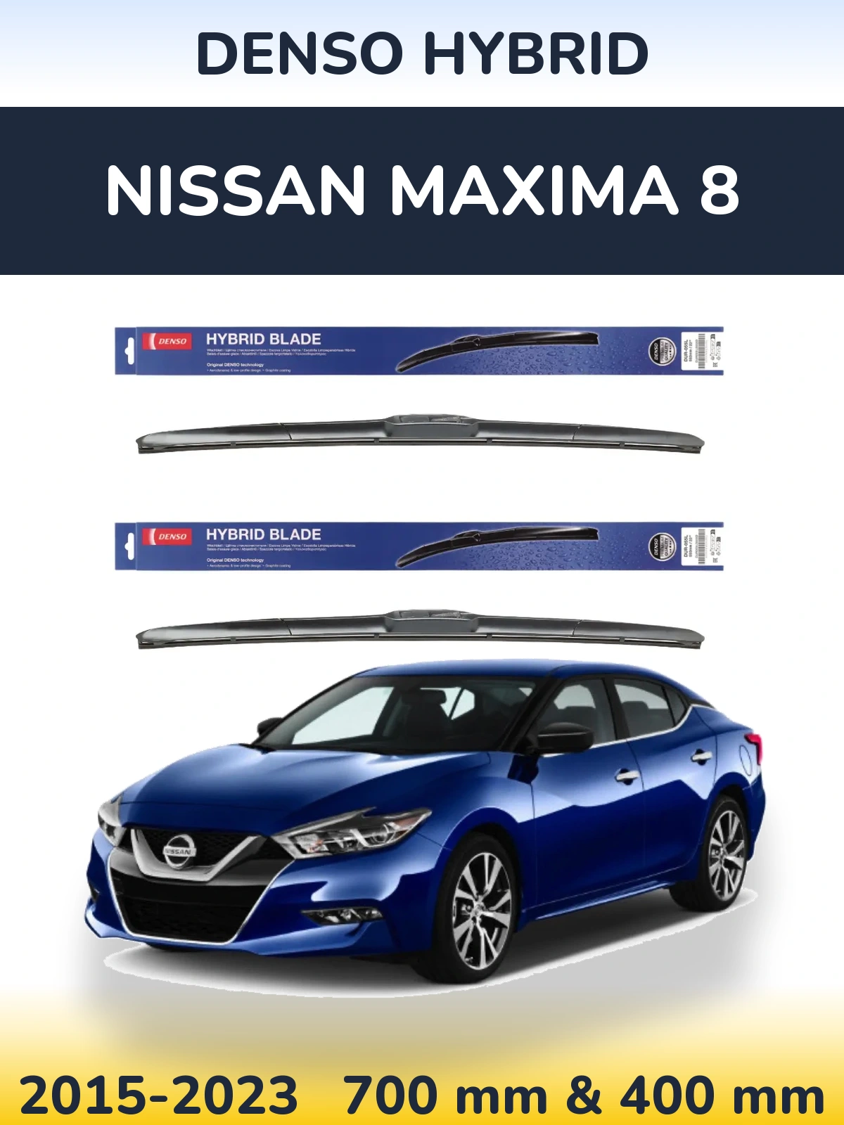 Front wiper blade set Denso Hybrid 700 & 400 mm for Nissan Maxima 8 2015-2023
