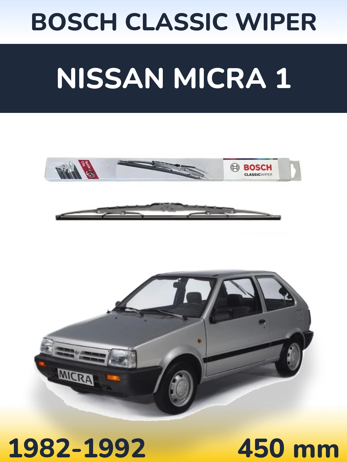 Задня щітка BOSCH Classic Wiper 450 мм для Nissan Micra 1 1982-1992