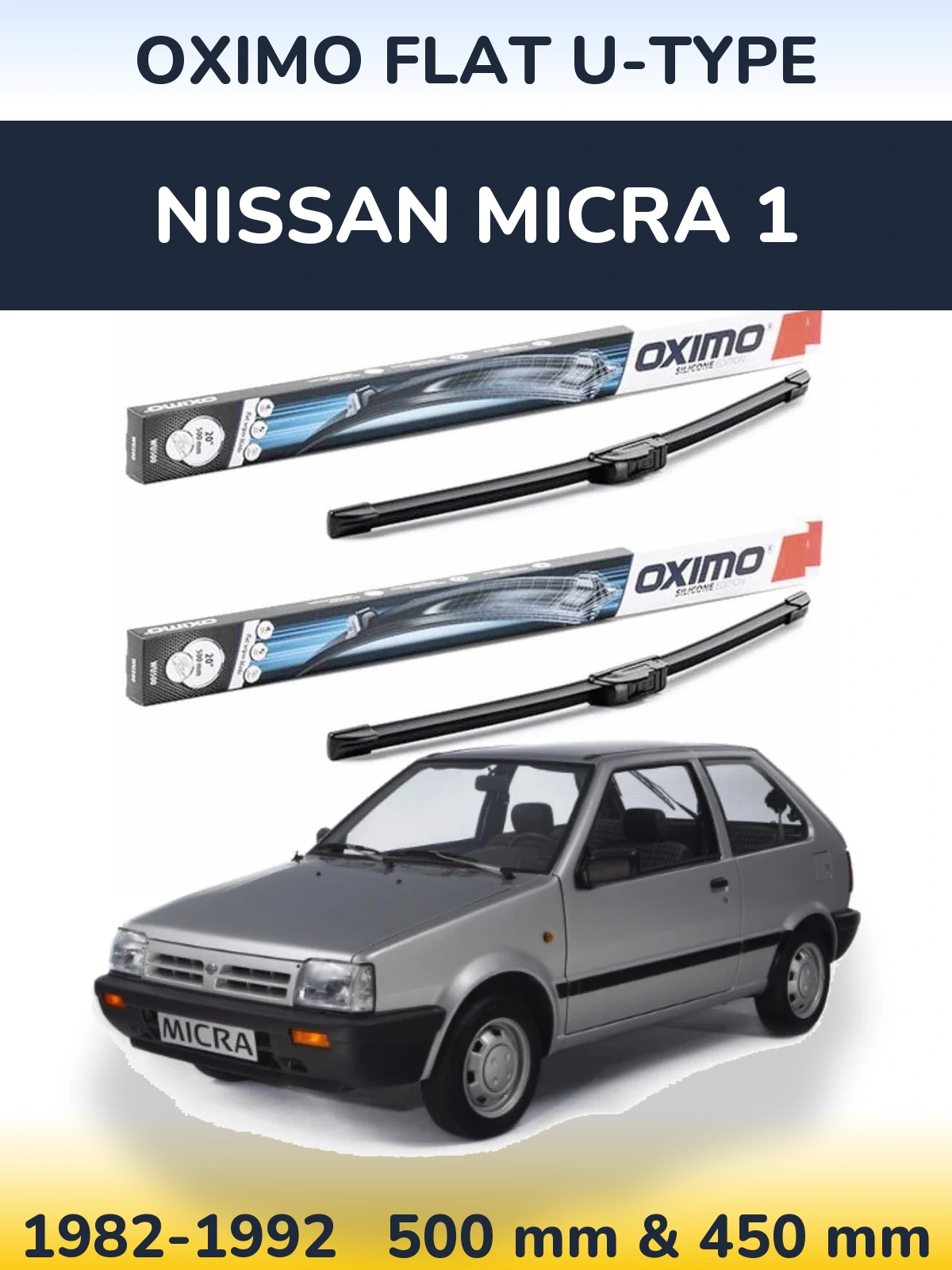 Front wiper blade set Oximo Flat U-type 500 & 450 mm for Nissan Micra 1 1982-1992