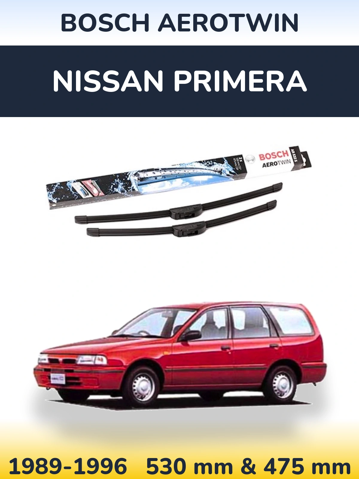 Front wiper blade set BOSCH AeroTwin 530 & 475 mm for Nissan Primera 1989-1996