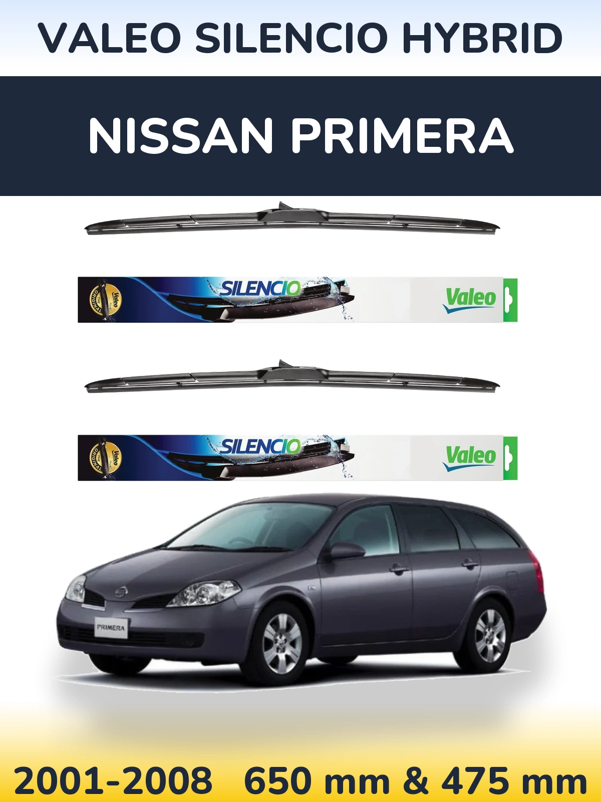 Front wiper blade set Valeo Silencio Hybrid 650 & 475 mm for Nissan Primera 2001-2008